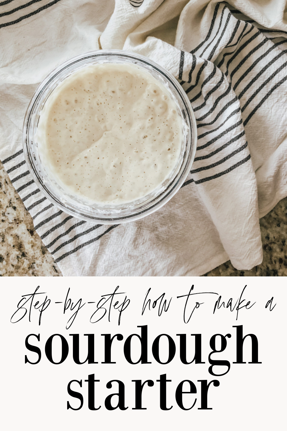 How To Make A Sourdough Starter | Becca Bristow