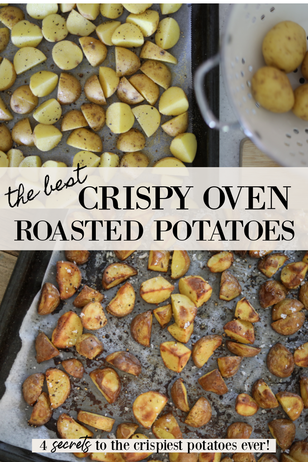 The Best Crispy Oven Roasted Potatoes | Becca Bristow